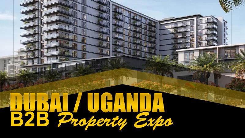 Dubai/Uganda B2B Property Expo